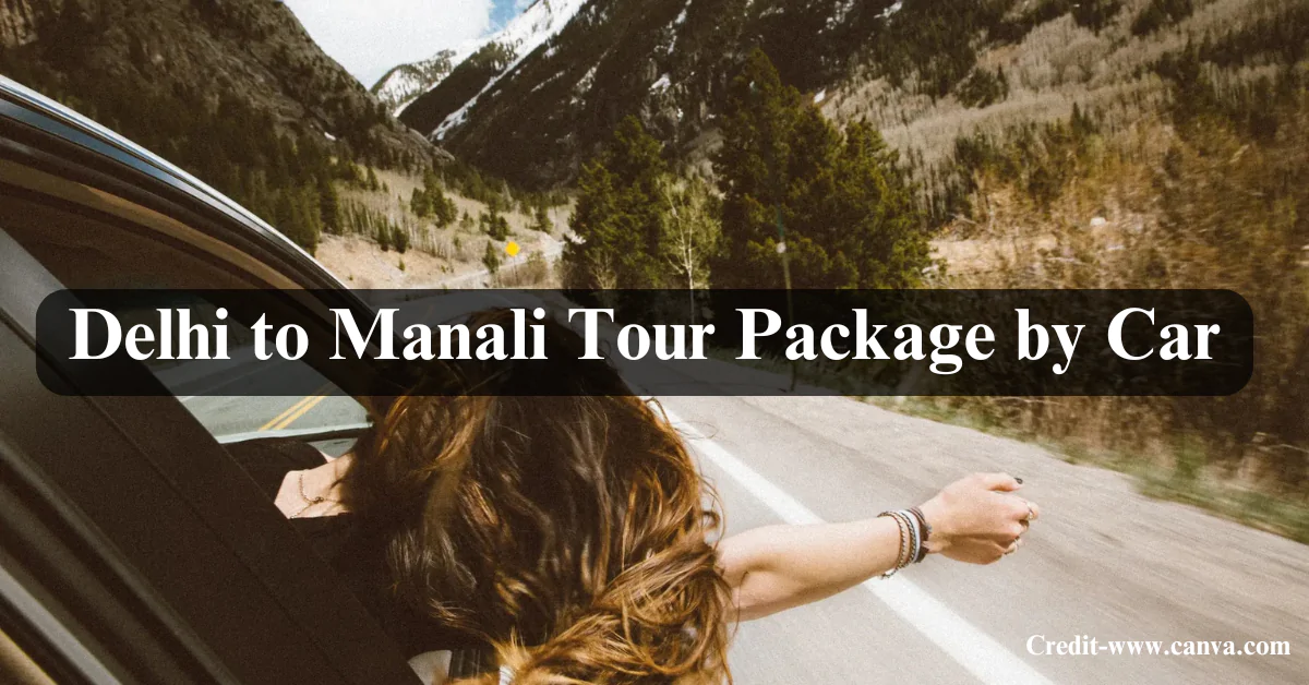 Manali Car Tour Packages9