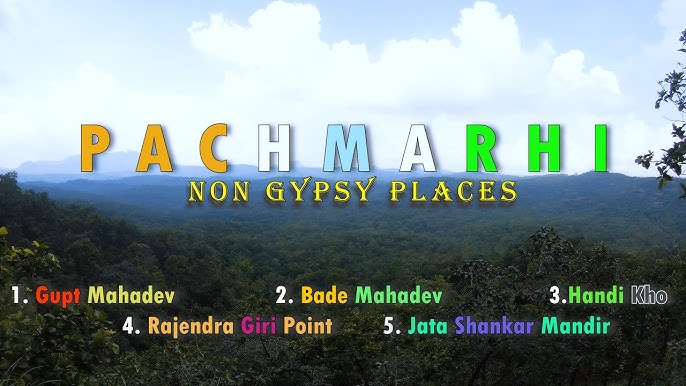 Non Gypsy Places In Pachmarhi Pachmarhi Vlog Last Day Jata Shankar Mandir Chauragarh Khan Travel Agency