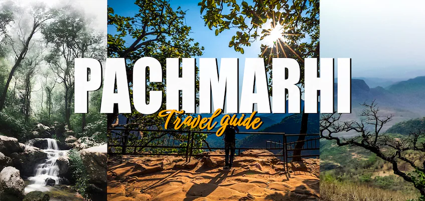 Pachmarhi Tour Guide Best Places To Visit, Eat & Stay Khan Travel Agency
