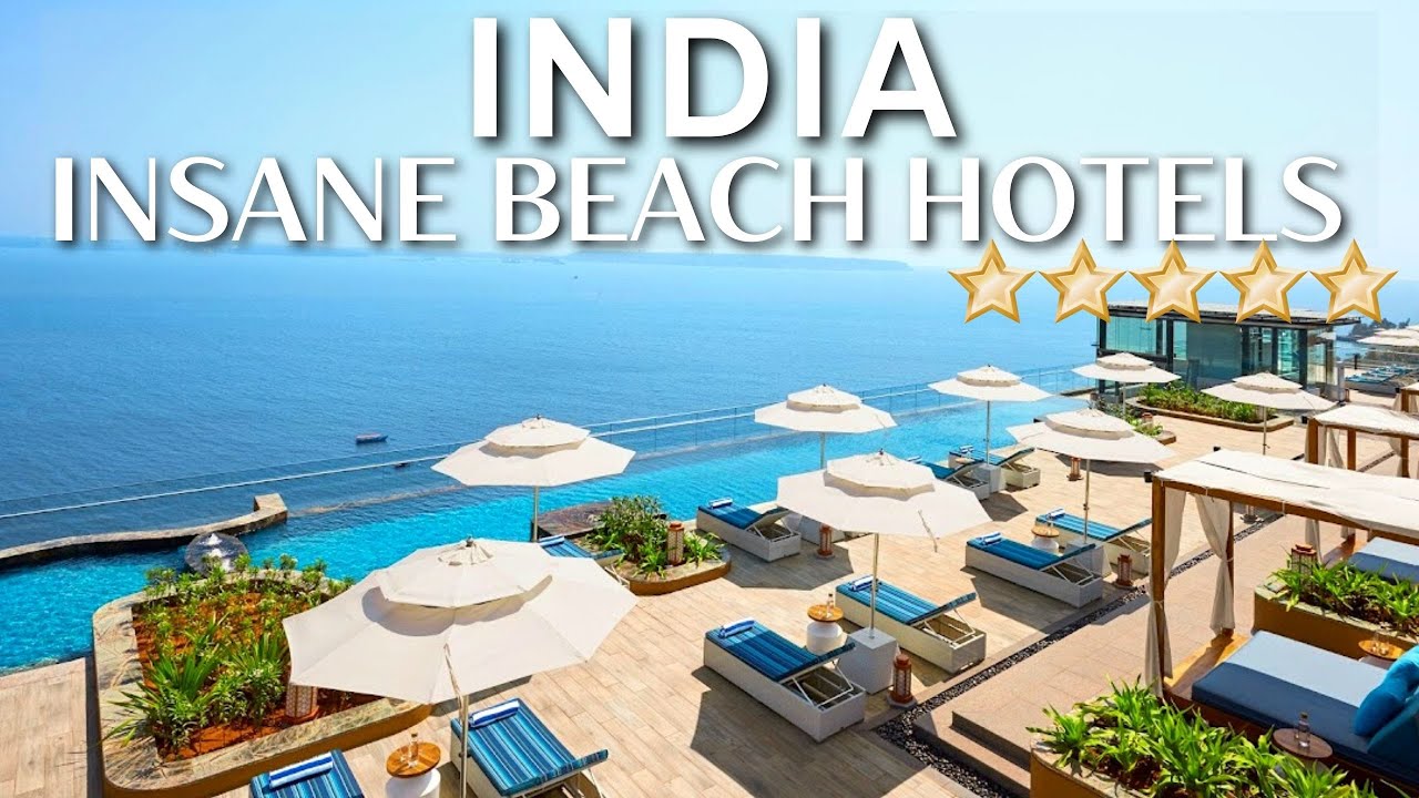 TOP 10 Best Luxury 5 Star Beach Resorts & Hotels In INDIA Khan Travel Agency
